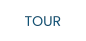 TOUR